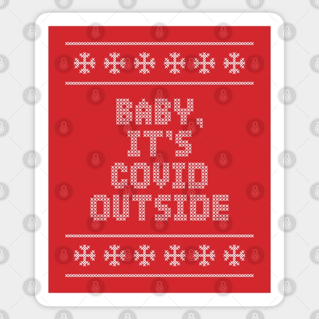 BABY, IT'S COVID OUTSIDE Funny Christmas 2020 Sticker by GiftTrend